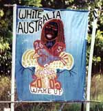 Aboriginal protest signs along the Bruce Highway. (Category:  Travel)